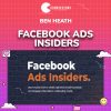 Facebook Ads Insiders by Ben Heath