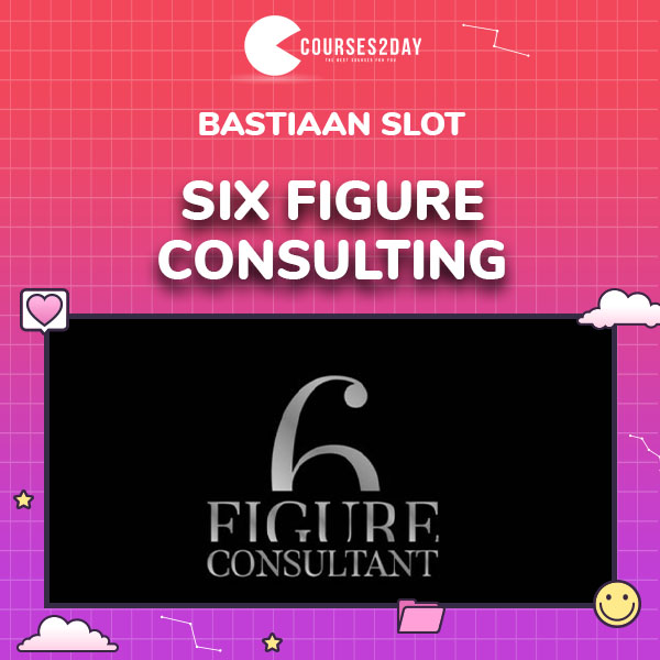 Six Figure Consulting by Bastiaan Slot
