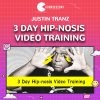 3 Day Hip-nosis Video Training - Justin Tranz