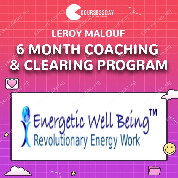 6 month Coaching & Clearing Program - Leroy Malouf