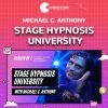 Stage Hypnosis University - Michael C. Anthony