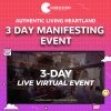 3 Day Manifesting Event - Live at Authentic Living Heartland