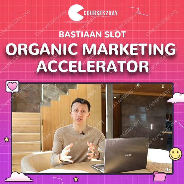 Organic Marketing Accelerator - Bastiaan Slot