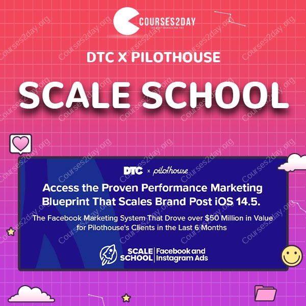 Scale School By DTC x Pilothouse