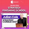 Strategy Finishing School - Julian Cole