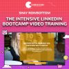 The Intensive LinkedIn Bootcamp Video Training - Shay Rowbottom