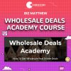 Wholesale Deals Academy Course - Biz Matthew