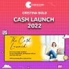 Cash Launch 2022 by Cristina Bold
