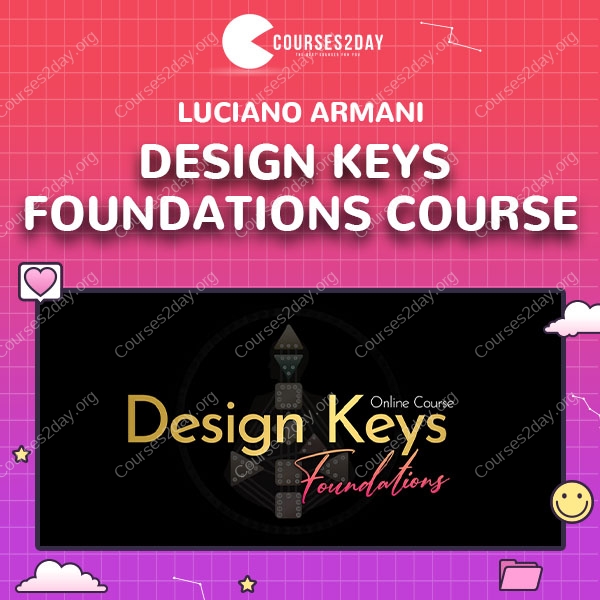 Design Keys Foundations Course by Luciano Armani