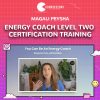 Energy Coach Level Two Certification Training by Magali Peysha