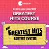 Greatest Hits Course by Chris Von Wilpert