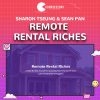 Remote Rental Riches by Sharon Tseung & Sean Pan