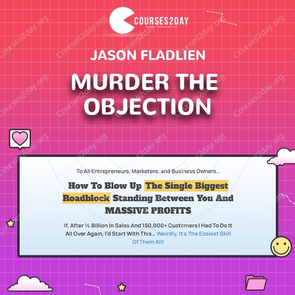 Jason Fladlien Murder The Objection