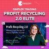 Profit Recycling 2.0 ELITE by Simpler Trading