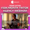 Serge Gatari $50K-Month TikTok Agency Webinar