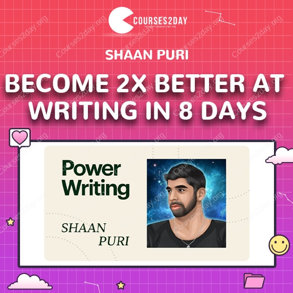 Shaan Puri Become 2x Better at Writing in 8 Days
