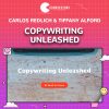 Copywriting Unleashed by Carlos Redlich & Tiffany Alford