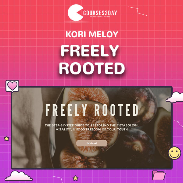 Freely Rooted by Kori Meloy