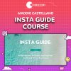 Insta Guide Course by Maddie Castellano