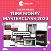 Tube Money Masterclass 2023 by Dylan Miller