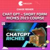Chase Reiner – ChatGPT Short Form Riches Course