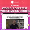 Rod Khleif - Worlds Greatest Wholesaling Course