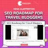 SEO Roadmap for Travel Bloggers by Nina Clapperton