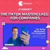 The TikTok Masterclass For Companies by JT Barnett