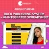 Arielle Phoenix – Bulk Publishing System + AI-Integrated Spreadsheet