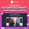 Ron Douglas – Automated Profit Partners (APPS)