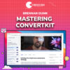 Brennan Dunn – Mastering Convertkit