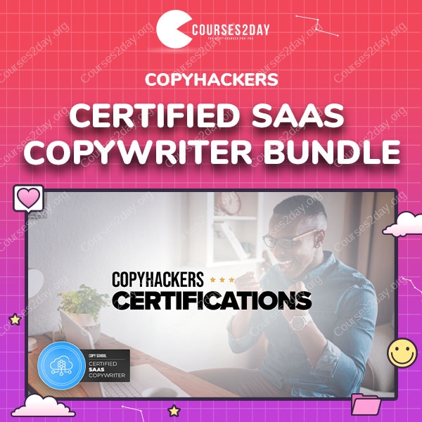 Copyhackers – Certified SaaS Copywriter Bundle