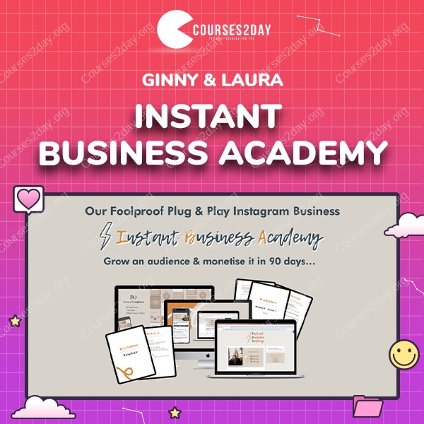 Ginny & Laura – Instant Business Academy