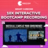 Grant Cardone – 10X Interactive Bootcamp Recording