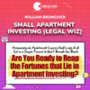 William Bronchick – Small Apartment Investing (Legal Wiz)