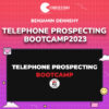 Benjamin Dennehy – Telephone Prospecting Bootcamp2023