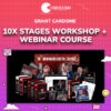 Grant Cardone – 10X Stages Workshop + Webinar Course