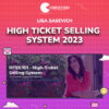 Lisa Sasevich – High Ticket Selling System 2023