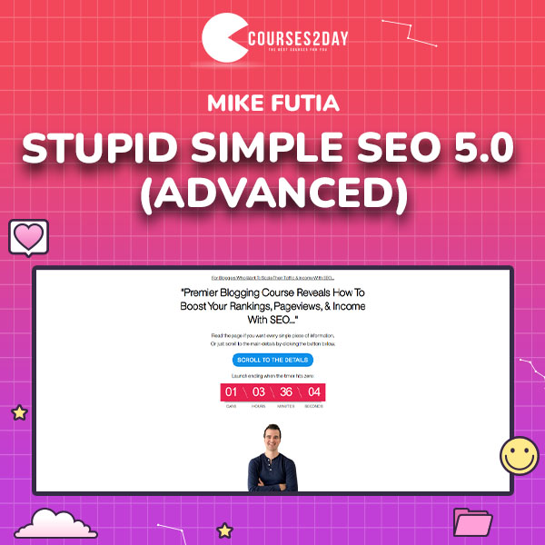 Mike Futia – Stupid Simple SEO 5.0 (Advanced)