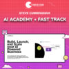 Steve Cunningham – AI Academy + Fast Track