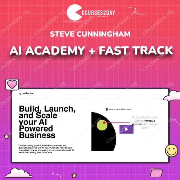 Steve Cunningham – AI Academy + Fast Track