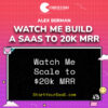 Alex Berman – Watch me build a SaaS to 20k MRR