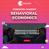 MIndWorx Academy – Behavioral Economics