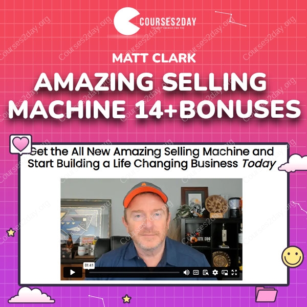 Matt Clark – Amazing Selling Machine 14+Bonuses