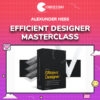 Alexunder Hess – Efficient Designer Masterclass