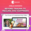 Arielle Schwartz – Beyond Trauma to Healing and Happiness