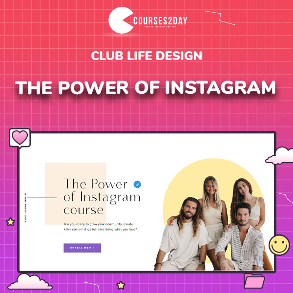 Club Life Design – The Power of Instagram