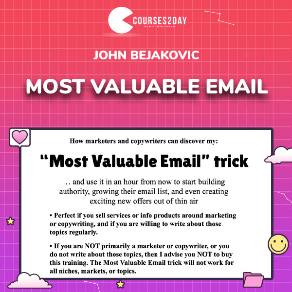 John Bejakovic – Most Valuable Email