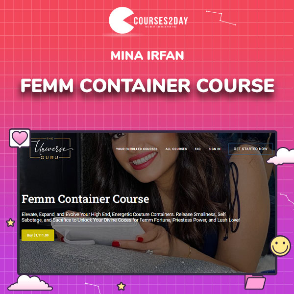 Mina Irfan – Femm Container Course