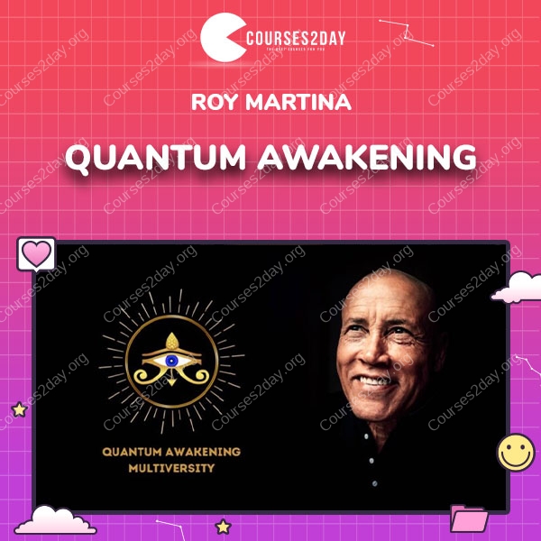Roy Martina – Quantum Awakening